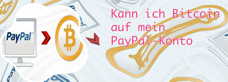 Bitcoin konto erstellen paypal