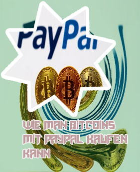 Bitcoin mit paypal